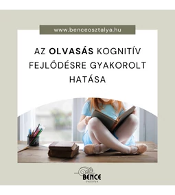 Az olvasás kognitív fejlődésre gyakorolt hatása