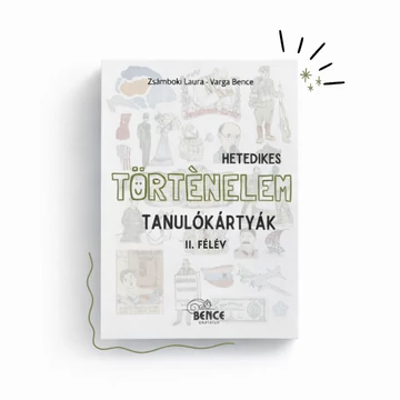 Hetedikes történelem tanulókártyák II. félév