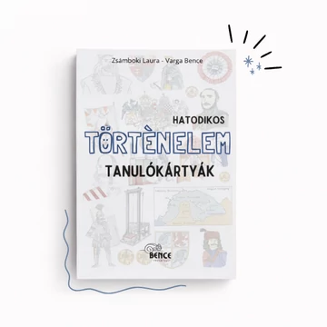 Hatodikos történelem tanulókártyák - teljes tanév