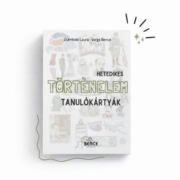 Hetedikes történelem tanulókártyák - teljes tanév