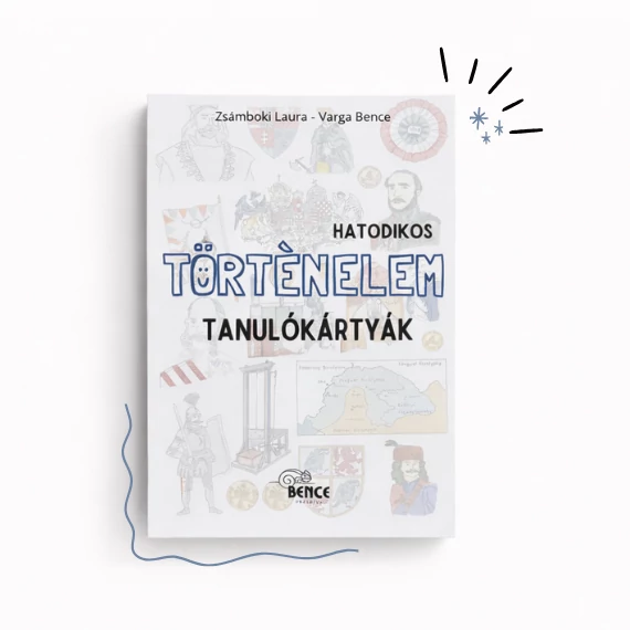 Hatodikos történelem tanulókártyák - teljes tanév